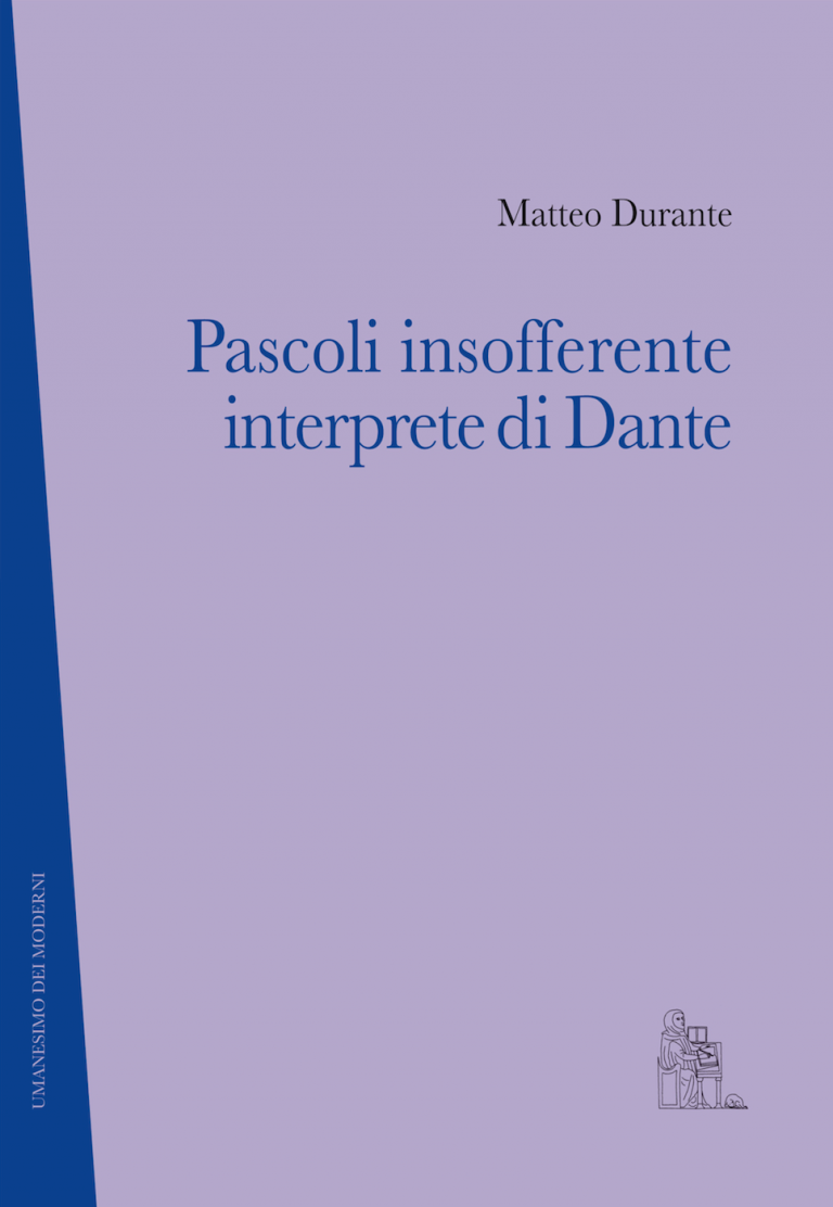 MATTEO_DURANTE_Pascoli_insofferente_inte